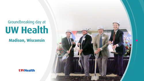 goundbreaking day at UW health